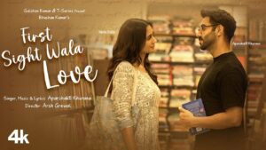 First Sight Wala Love Lyrics - Aparshakti Khurana