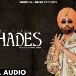 6 Shades Lyrics - Ammy Virk