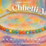 Chhetti Aa Lyrics - Anmol Jaswal
