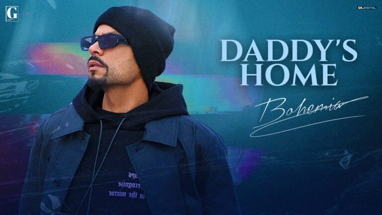 Daddy's Home Lyrics - Bohemia, J Hind