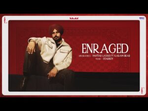 Enraged Lyrics - Pavitar Lassoi, Karam Brar