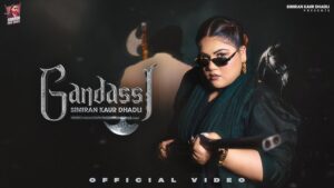 Gandassi Lyrics - Simiran Kaur Dhadli