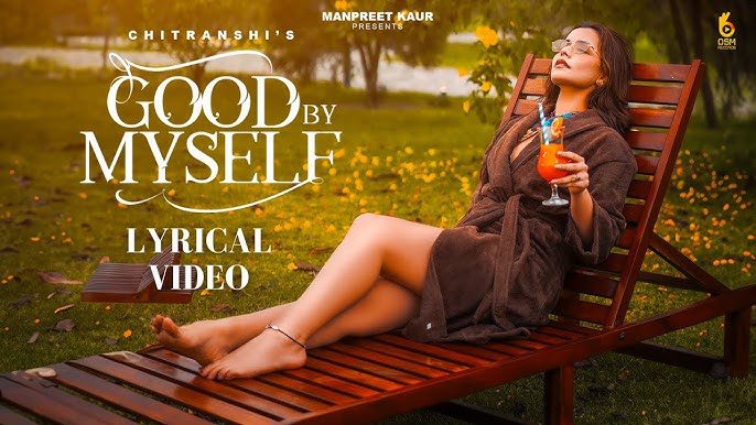 Good By Myself Lyrics - Chitranshi