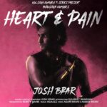 Heart & Pain Lyrics - Josh Brar