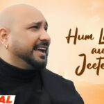 Hum Ladenge Aur Jeetenge Lyrics - B Praak