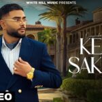 Keh Sakde Lyrics - Deep Chahal