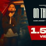 On The Way Lyrics - Kauri Jhamat, Tej SherGill