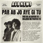 Par Ab Jo Aayegi Tu Lyrics - Ahad Khan, Usama Ali, AUR