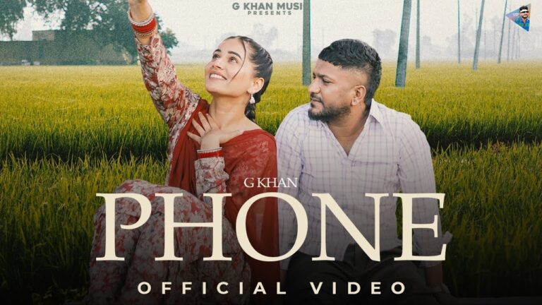 Phone Lyrics - G Khan