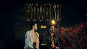 Savera Lyrics - Maanu