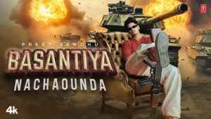 Basantiya Nachaound Lyrics - Preet Sandhu