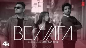Bewafa Lyrics - Akshay (Akki Rap King)