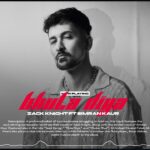 Bhula Diya Lyrics - Zack Knight, Simran Kaur, Haider Abbas