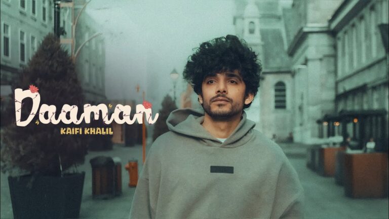 Daaman Lyrics - Kaifi Khalil