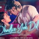 Dhadke Yeh Dil Lyrics - Payal Dev