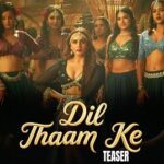 Dil Thaam Ke Lyrics - Rashmeet Kaur, Rana Mazumder