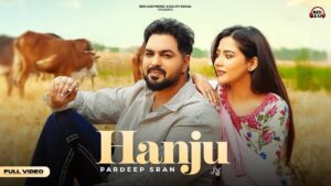 Hanju Lyrics - Pardeep Sran