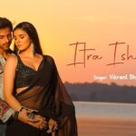 Itra Ishq Tera Lyrics - Vikrant Bhartiya