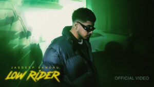 Low Rider Lyrics - Jasdeep Sandhu