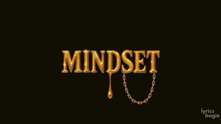 Mindset Lyrics - AUR