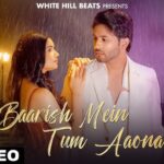 Baarish Mein Tum Aaona Lyrics - Ayaaz Khaan