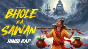 Bhole Ka Sawan Lyrics - Narci, Divya Kumar