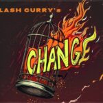 Change Lyrics - Lashcurry