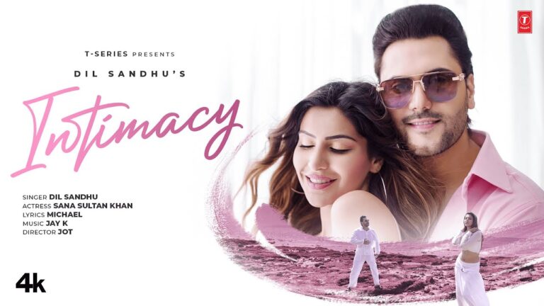 Intimacy Lyrics - Dil Sandhu