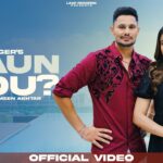 Kaun Hou Lyrics - Tiger, Jasmeen Akhtar