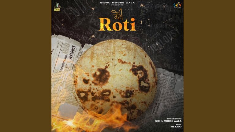 Roti Lyrics - Sidhu Moose Wala