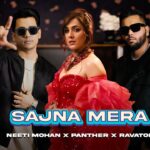 Sajna Mera Lyrics - Neeti Mohan