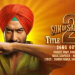 Son of Sardaar 2 (Title Track) Lyrics - Romy, Sudhir Yaduvanshi