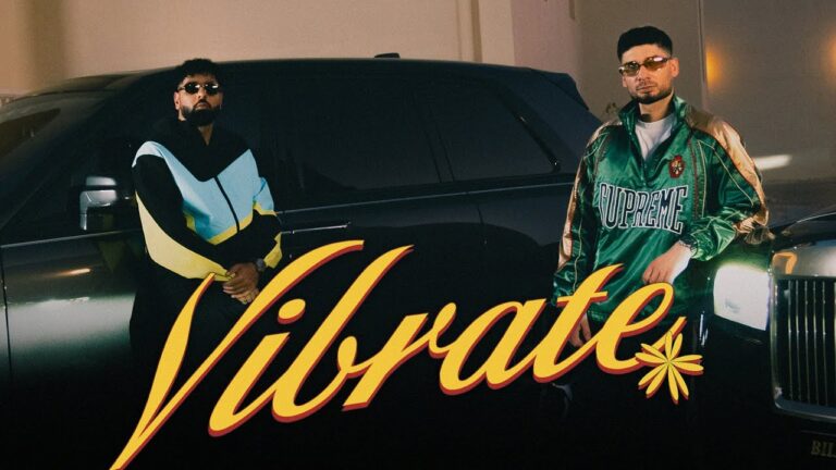 Vibrate Lyrics - Kr$na, Badshah