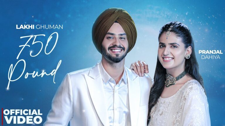 750 Pound Lyrics - Lakhi Ghumaan