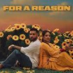 For A Reason Lyrics - Karan Aujla