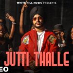 Jutti Thalle Lyrics - Gurnoor Sokhi