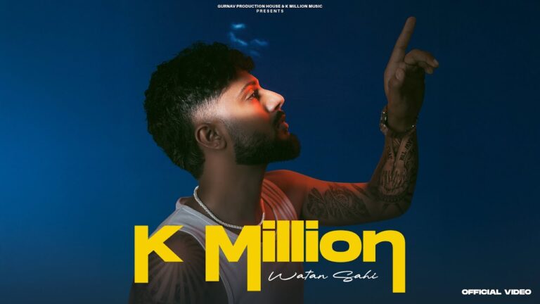 K Million Lyrics - Watan Sahi