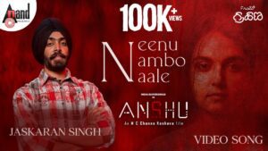 Neenu Nambo Naale Lyrics - Jaskaran Singh