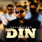 Din Lyrics - Gulab Sidhu