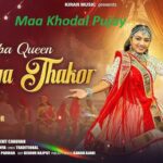 Maa Khodal Pujay Lyrics - Divya Thakor