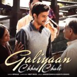 Galliyaan Chhod Chale