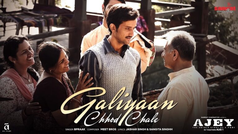Galliyaan Chhod Chale