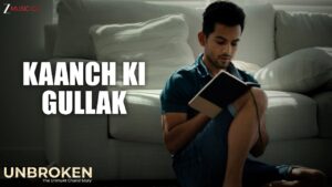 Kaanch Ki Gullak Lyrics - Shantanu Sudame