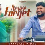 Never Forget Lyrics - G Khan