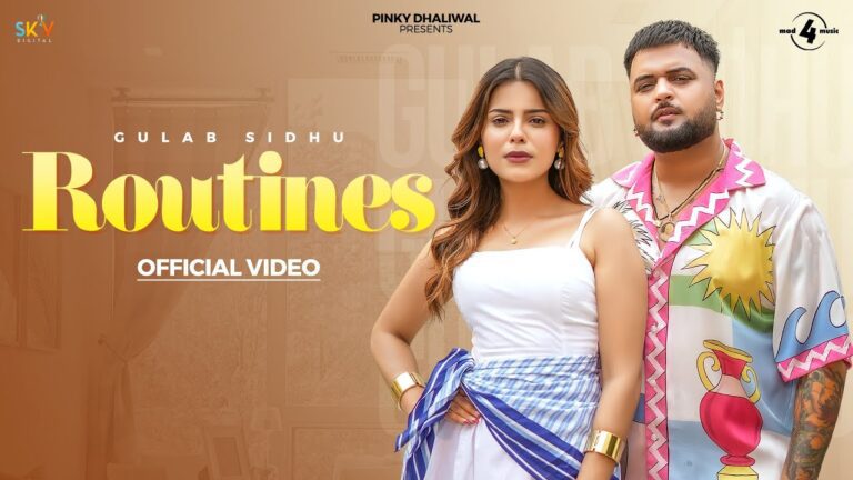 Routines Lyrics - Gulab Sidhu