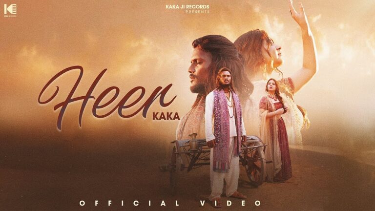 Heer Lyrics - Kaka