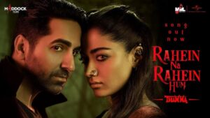 Rahein Na Rahein Hum Lyrics - Soumyadeep Sarkar, Sachin-Jigar
