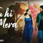 Tu Hi Tu Mera Lyrics - Abhishek Pramanik