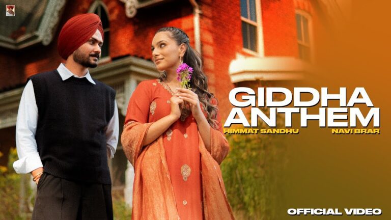 Giddha Anthem Lyrics - Himmat Sandhu