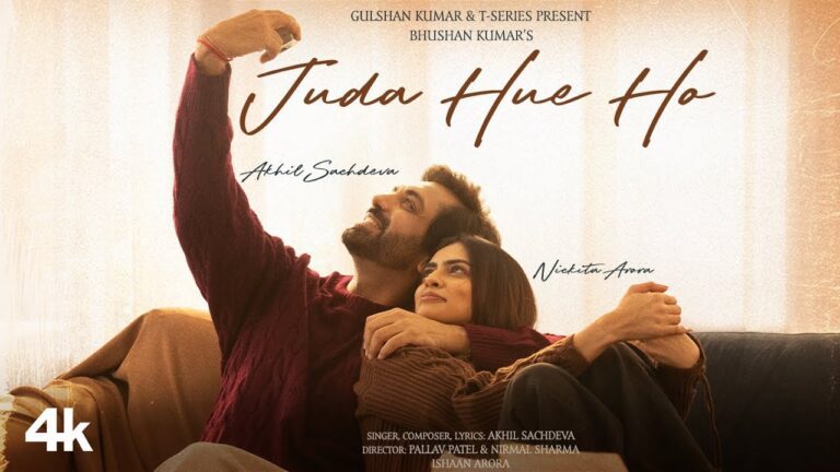 Juda Hue Ho Lyrics - Akhil Sachdeva (Nasha)